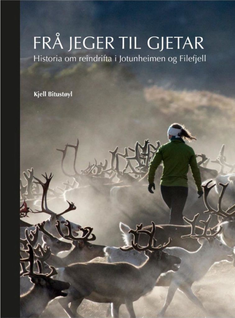 Bok «Frå jeger til gjetar». Historia om reindrifta i Jotunheimen og Filefjell. Av Kjell Bitustøyl.